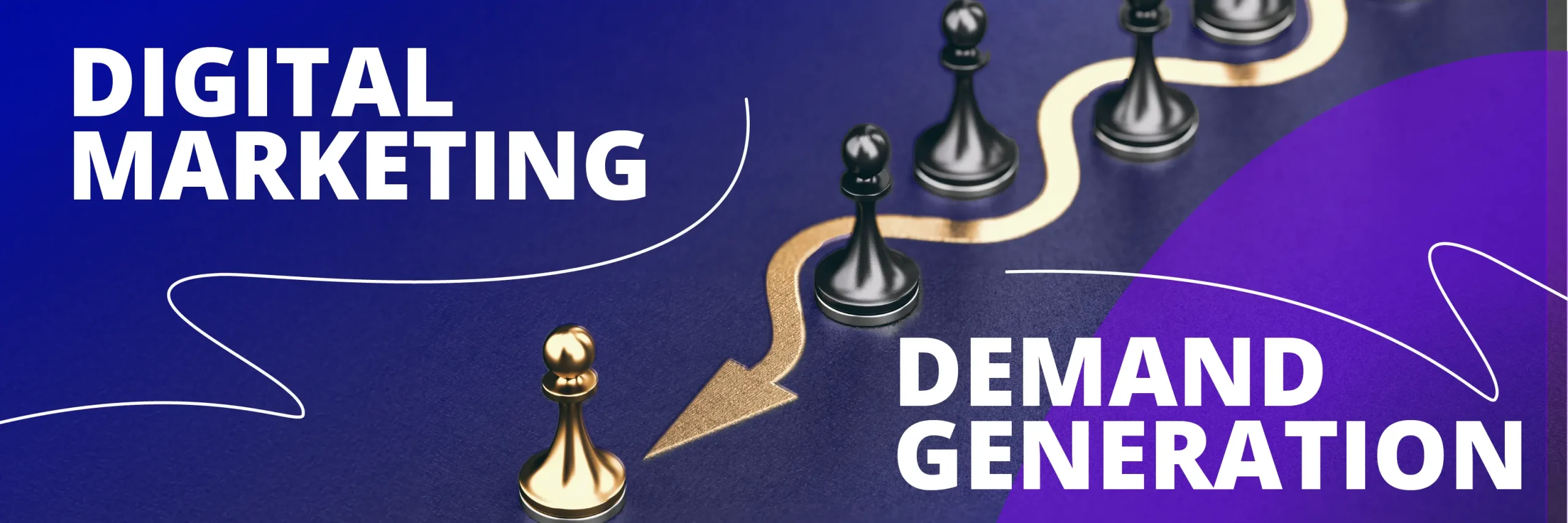 Digital Marketing vs. Demand Generation Blog Headers-06